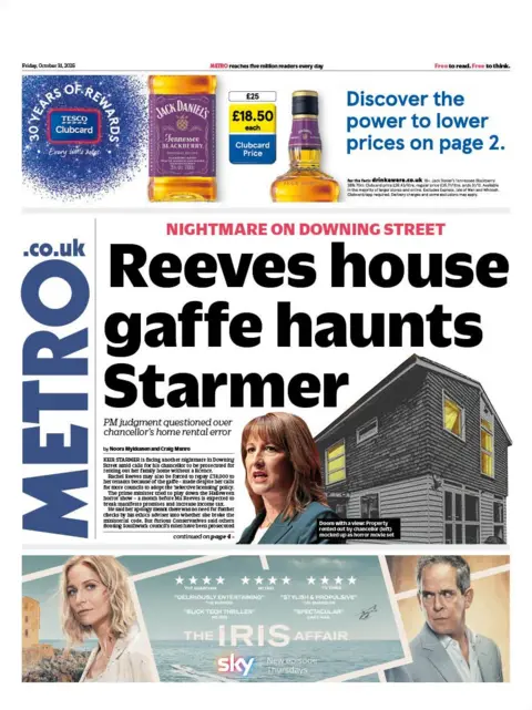 "Reeves house gaffe haunts Starmer" reads the headline on the front page of Metro.
